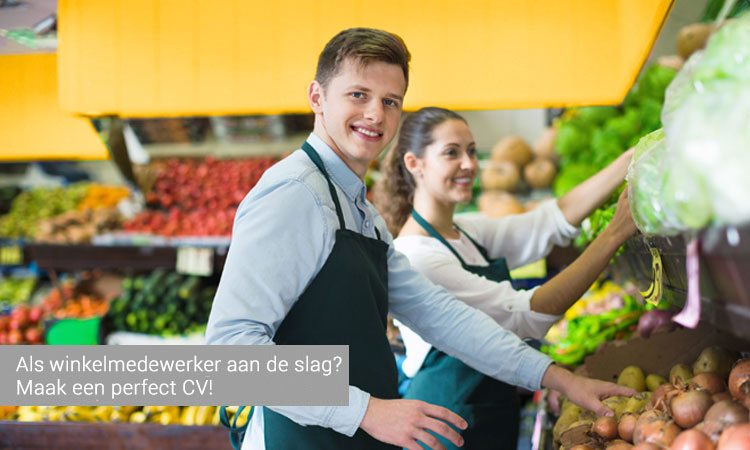 CV winkelmedewerker nodig? Voorbeeld en tips voor een perfect cv.